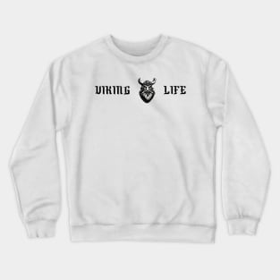 Viking Life Crewneck Sweatshirt